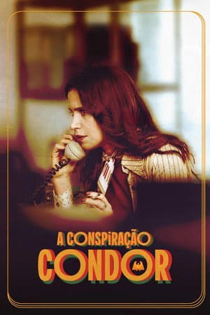 The Condor Conspiracy