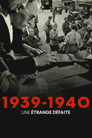 1939-1940: A Strange Defeat