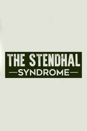 STENDHAL SYNDROME