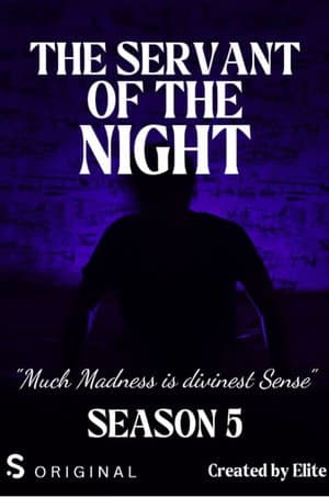 The Servant of the Night
