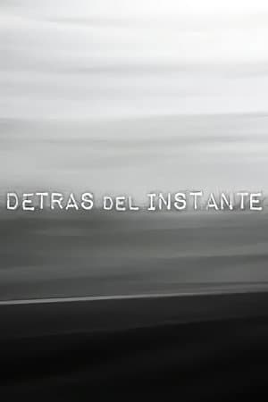 Detrás del instante