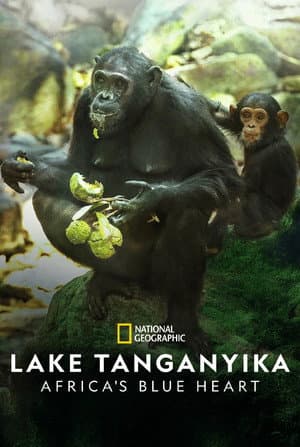 Lake Tanganyika: Africa's Blue Heart