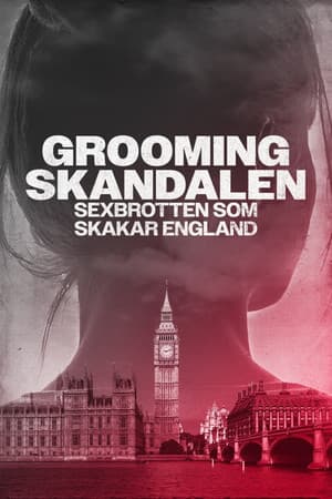 Groomingskandalen - sexbrotten som skakar England