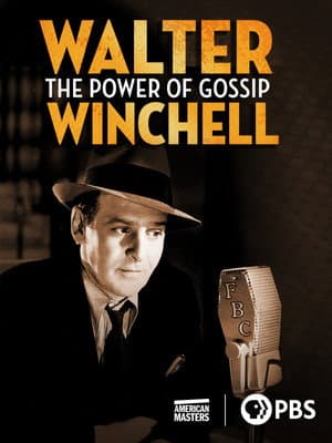 Walter Winchell: The Power of Gossip