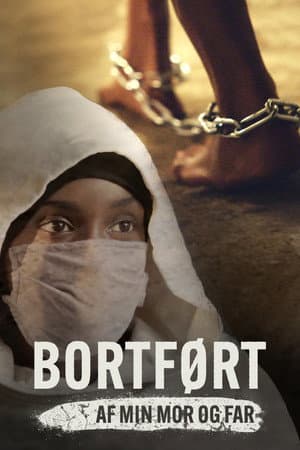 Bortført af min mor og far