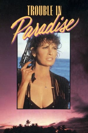 Trouble in Paradise