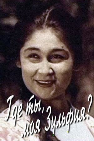 Where Are You, My Zulfiya