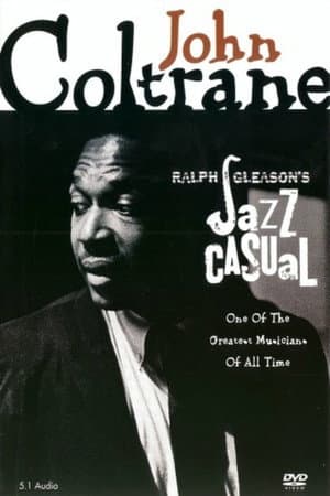 Jazz Casual: John Coltrane