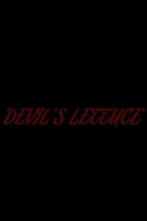 Devil's Lettuce