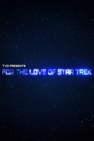 For the Love of Star Trek
