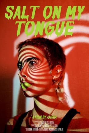Salt On My Tongue