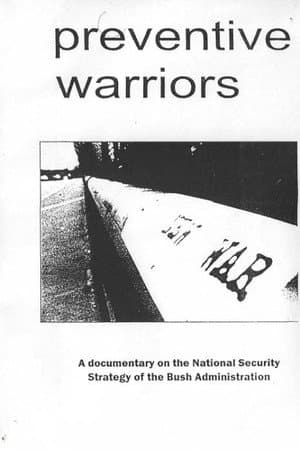 Preventive Warriors