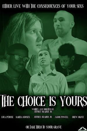 The Choice is Yours