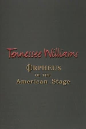 Tennessee Williams: Orpheus of the American Stage