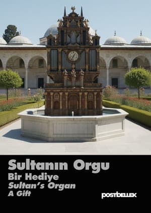 Sultan's Organ: A Gift