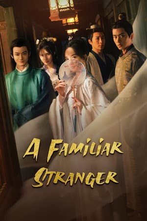 A Familiar Stranger