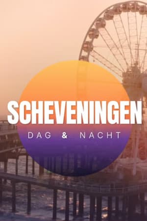 Scheveningen: Dag & Nacht