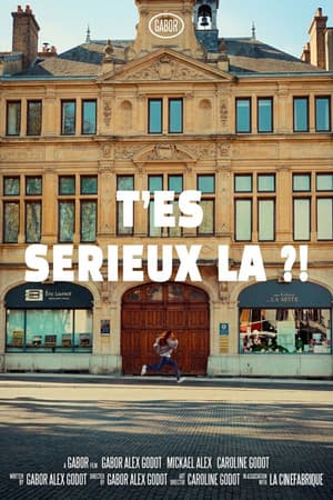 T'es sérieux là ?!