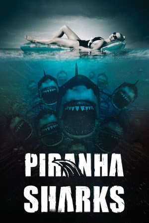 Piranha Sharks