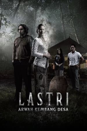 Lastri: Arwah Kembang Desa