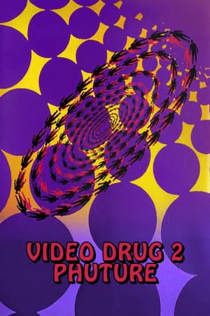 Video Drug 2: Phuture