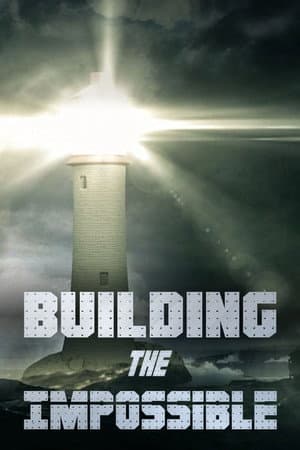 Building the Impossible