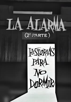 La alarma (2ª parte)