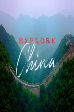 Explore China