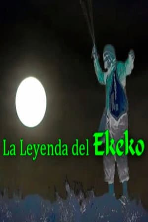 La leyenda del Ekeko