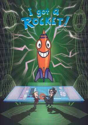 I Got a Rocket!