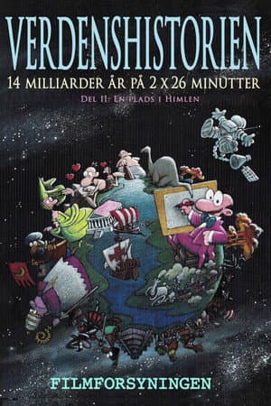 Verdenshistorien - 2. del: En plads i himlen