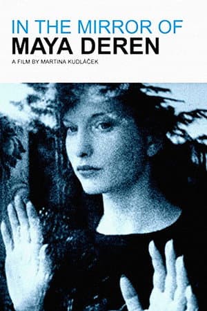 In the Mirror of Maya Deren