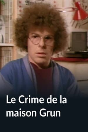 Le Crime de la maison Grun
