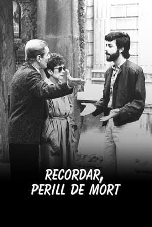 Recordar, perill de mort