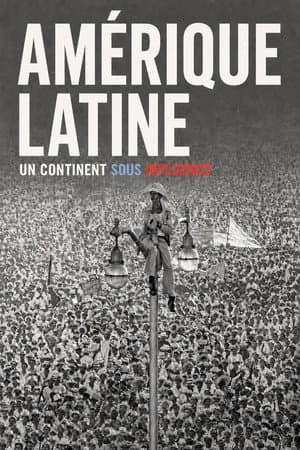 Amérique Latine, un continent sous influences