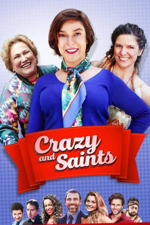 Crazy and Saints