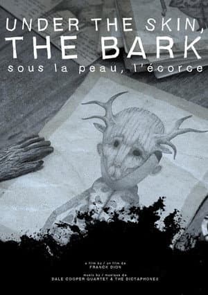 Under the Skin, the Bark