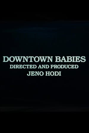 Downtown Babies