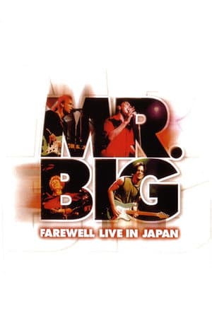 Mr. Big: Farewell Live in Japan