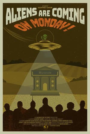 Aliens Are Coming!! On Monday!!!