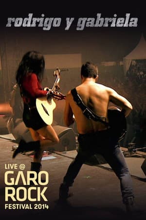 Rodrigo y Gabriela: Live @ Garorock Festival