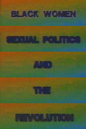 Black Women, Sexual Politics and the Revolution