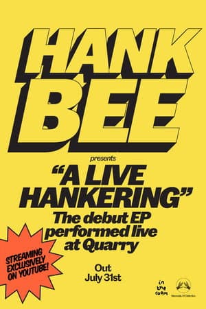 Hank Bee: A Live Hankering