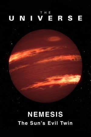 The Universe: Nemesis - The Sun's Evil Twin