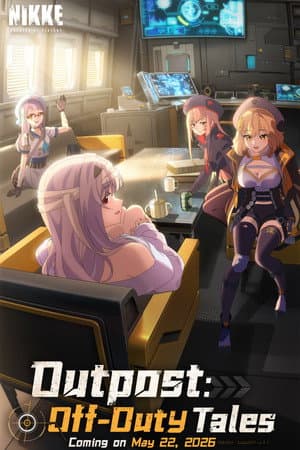 NIKKE Outpost: Off-Duty Tales