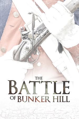The Battle of Bunker Hill