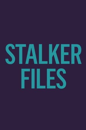 Stalker Files