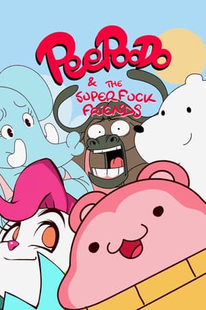 Peepoodo & The Super Fuck Friends