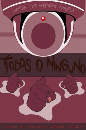 TODOS O NINGUNO