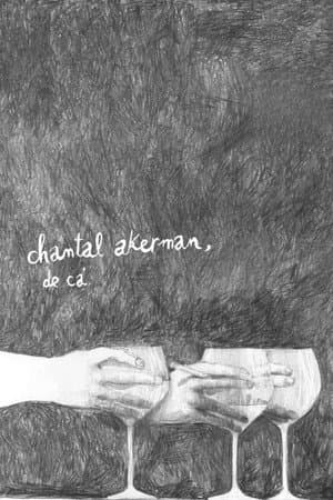 Chantal Akerman, From Here